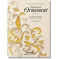 The World Of Ornament - Edición Bilingüe: BU (Bibliotheca Universalis)